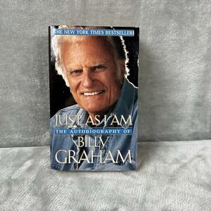 Just As I Am: The Autobiography of Billy Graham